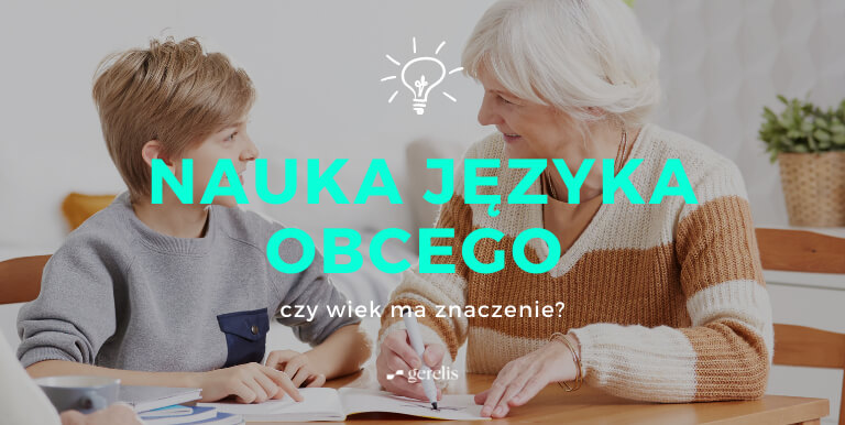 Kiedy jest za późno na naukę języka obcego