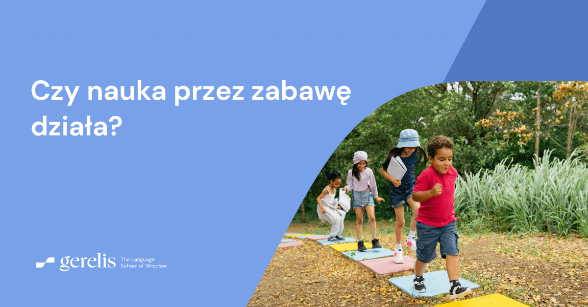 Czy nauka przez zabawę działa